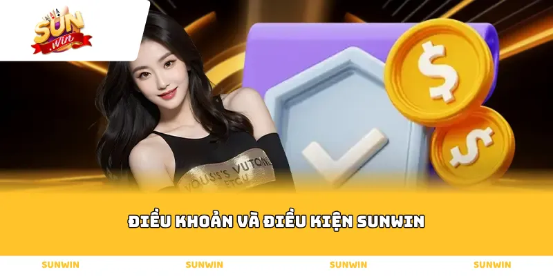 Điều khoản và điều kiện Sunwin